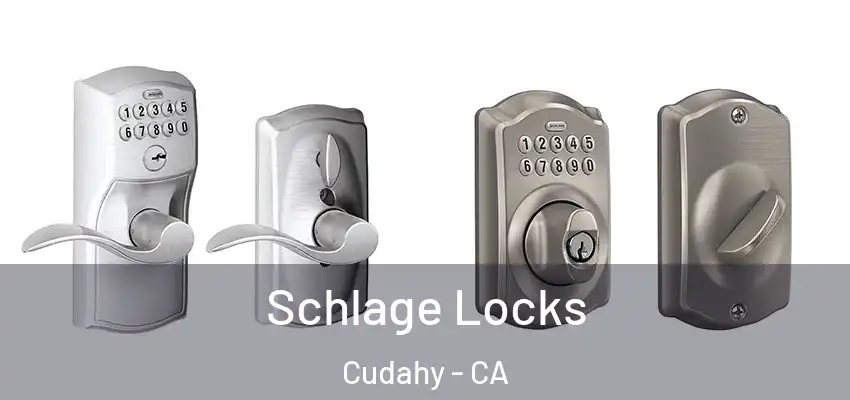  Schlage Locks Cudahy - CA